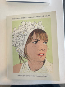 Suite for Barbara Loden by Nathalie Leger