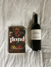 Pond by Claire Louise-Bennett with Weingut Sankt Ana