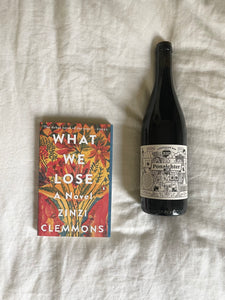 What We Lose by Zinzi Clemmons with Ponzichter Zweigelt Blend